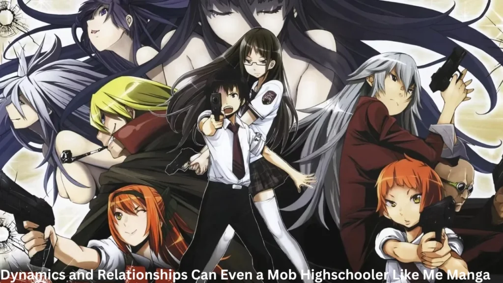 Dynamics and Relationships Can Even a Mob Highschooler Like Me Manga