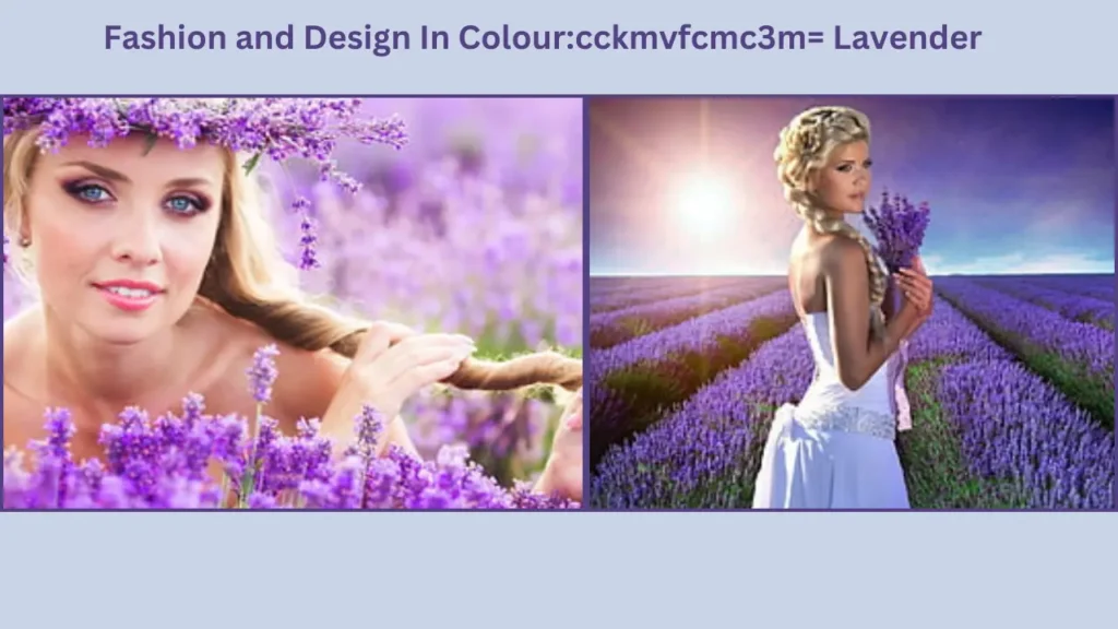 Fashion and Design In Colourcckmvfcmc3m= Lavender