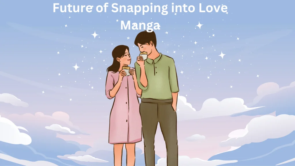 snapping into love manga