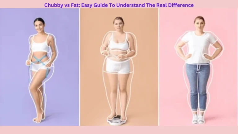 Chubby vs Fat