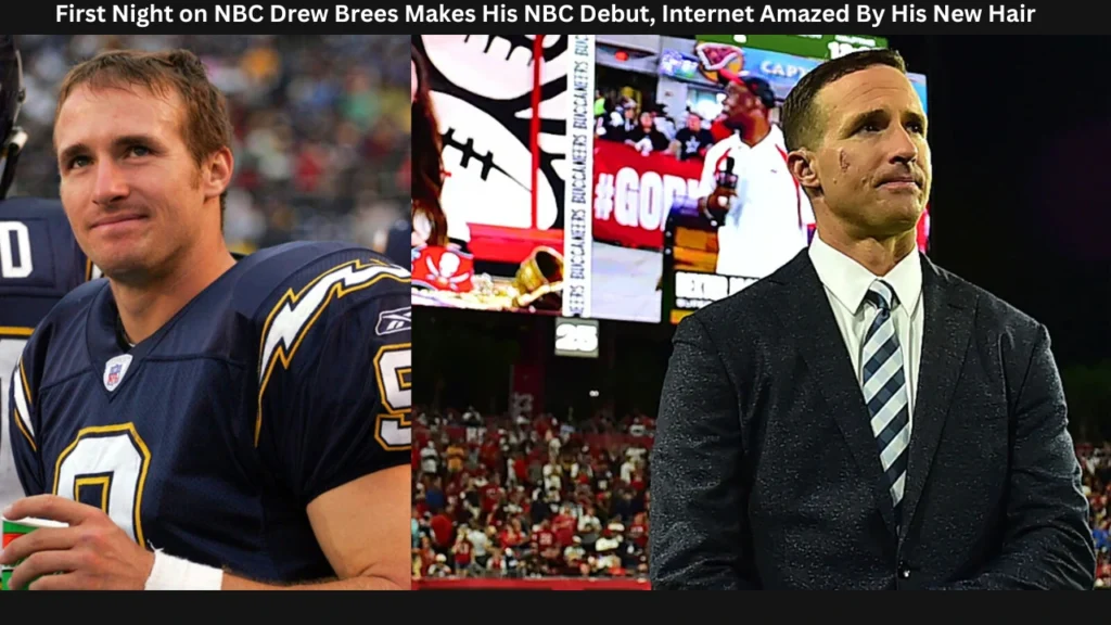 First Night on NBC Drew Brees Makes His NBC Debut, Internet Amazed By His New Hair