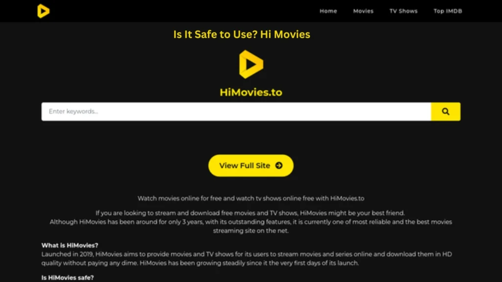 Is It Safe to Use? Hi Movies 